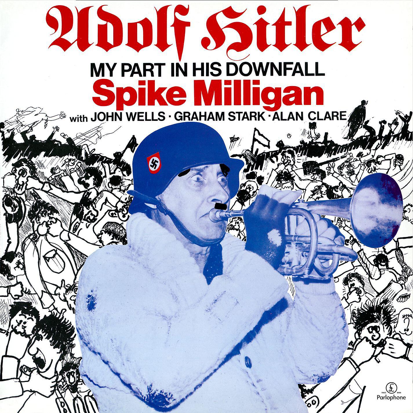 Постер альбома Adolph Hitler - My Part in His Downfall (With John Wells, Graham Stark, Alan Clare)