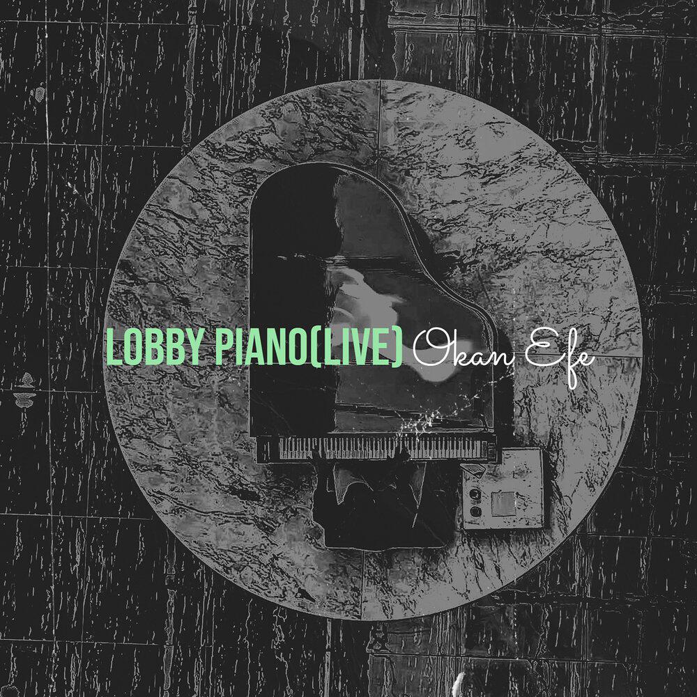 Релиз Lobby Piano(Live)