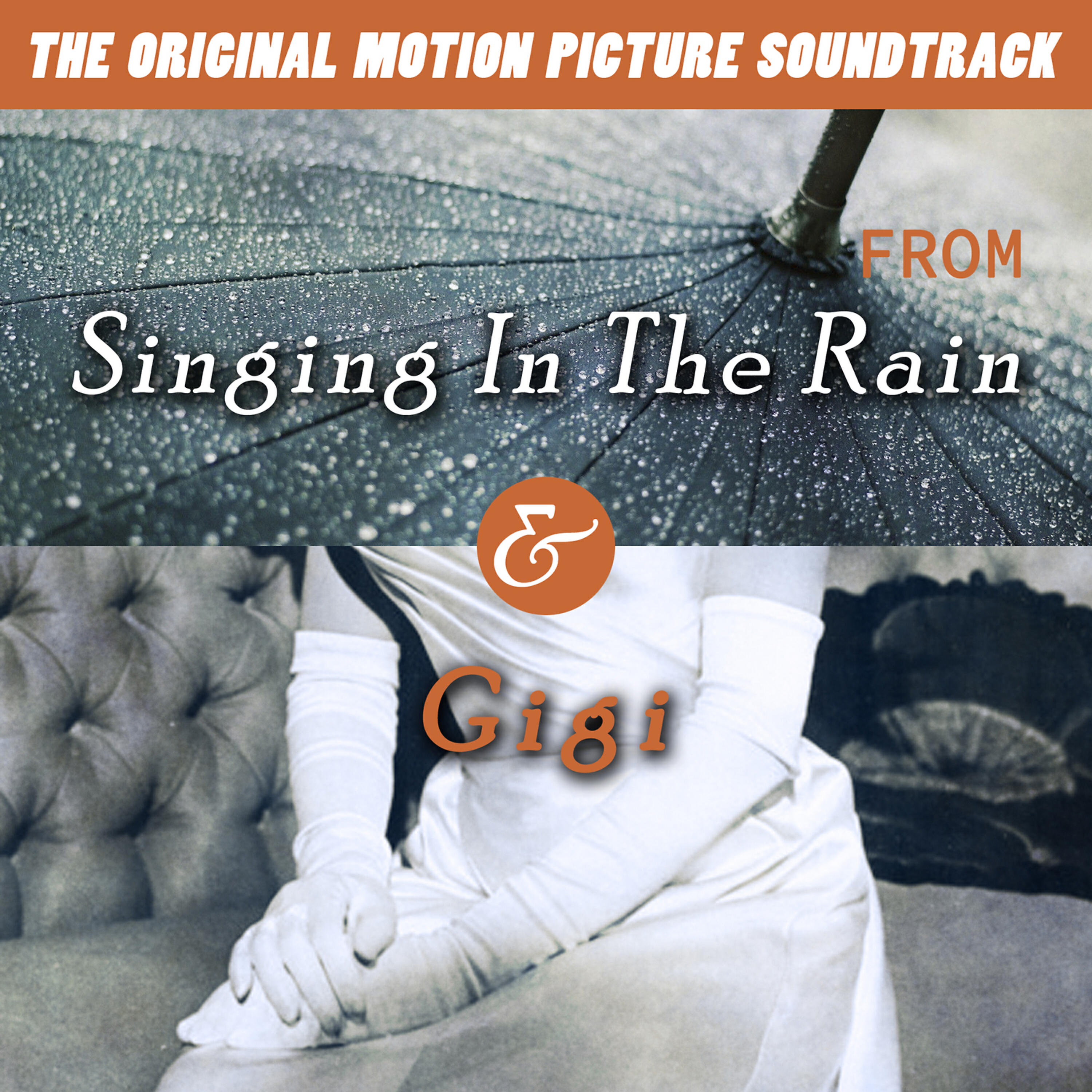 Релиз Singing in the Rain & Gigi (Original Motion Picture Soundtrack)
