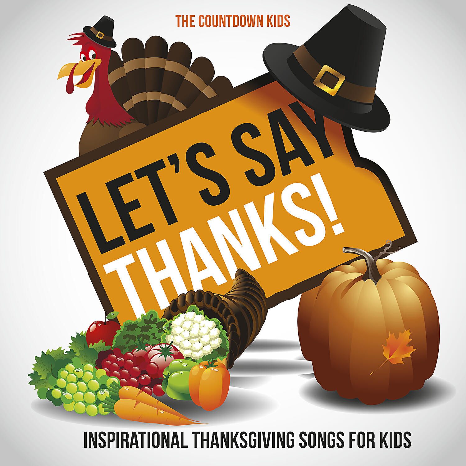 Релиз Let's Say Thanks! Inspirational Thanksgiving Songs for Kids