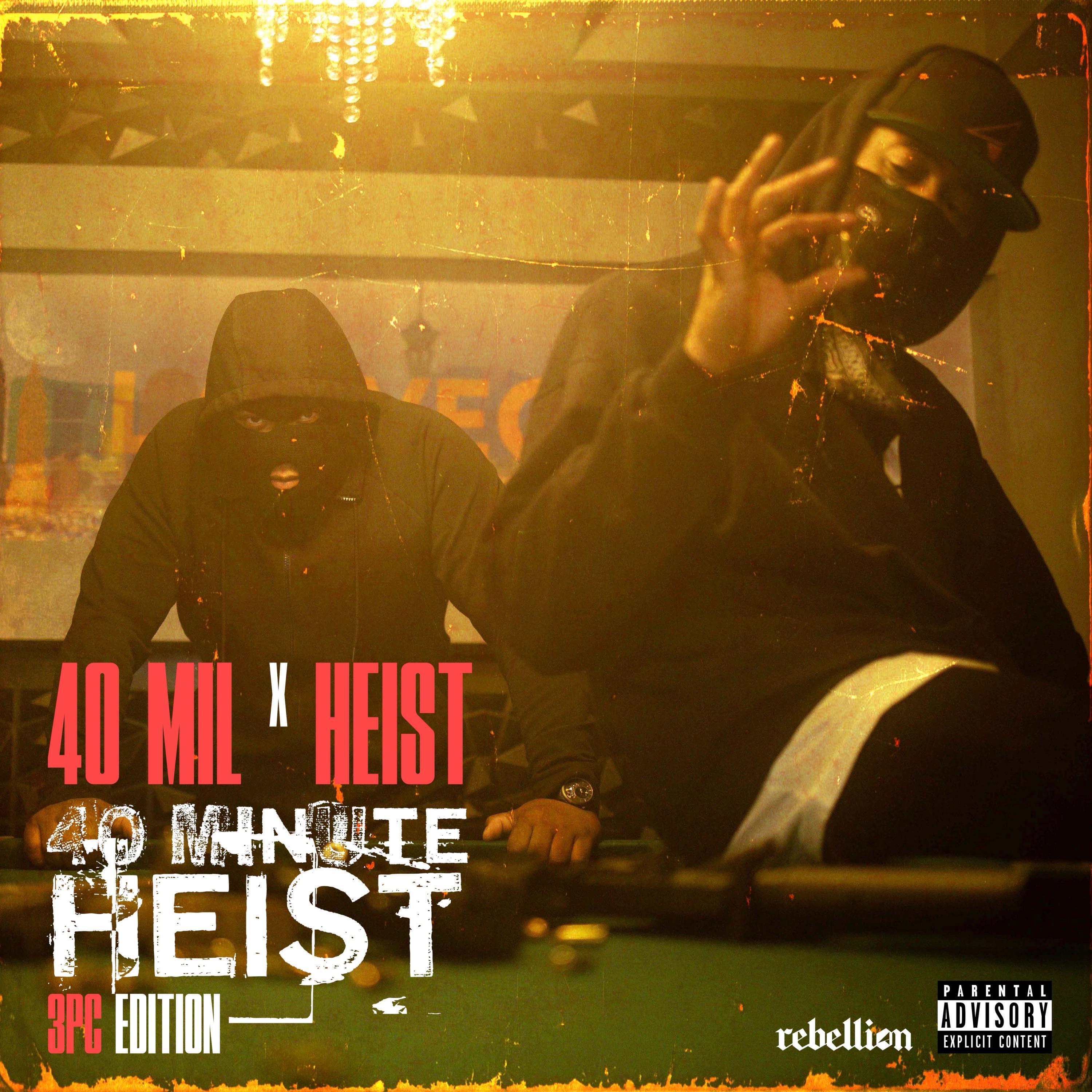Релиз Rebellion Record Label presents...40 Minute Heist (3pc Edition)