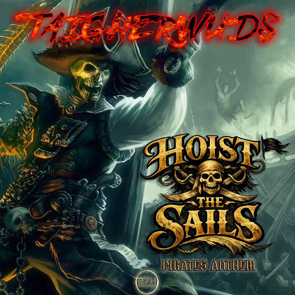 Релиз Hoist the Sails (Pirates Anthem)