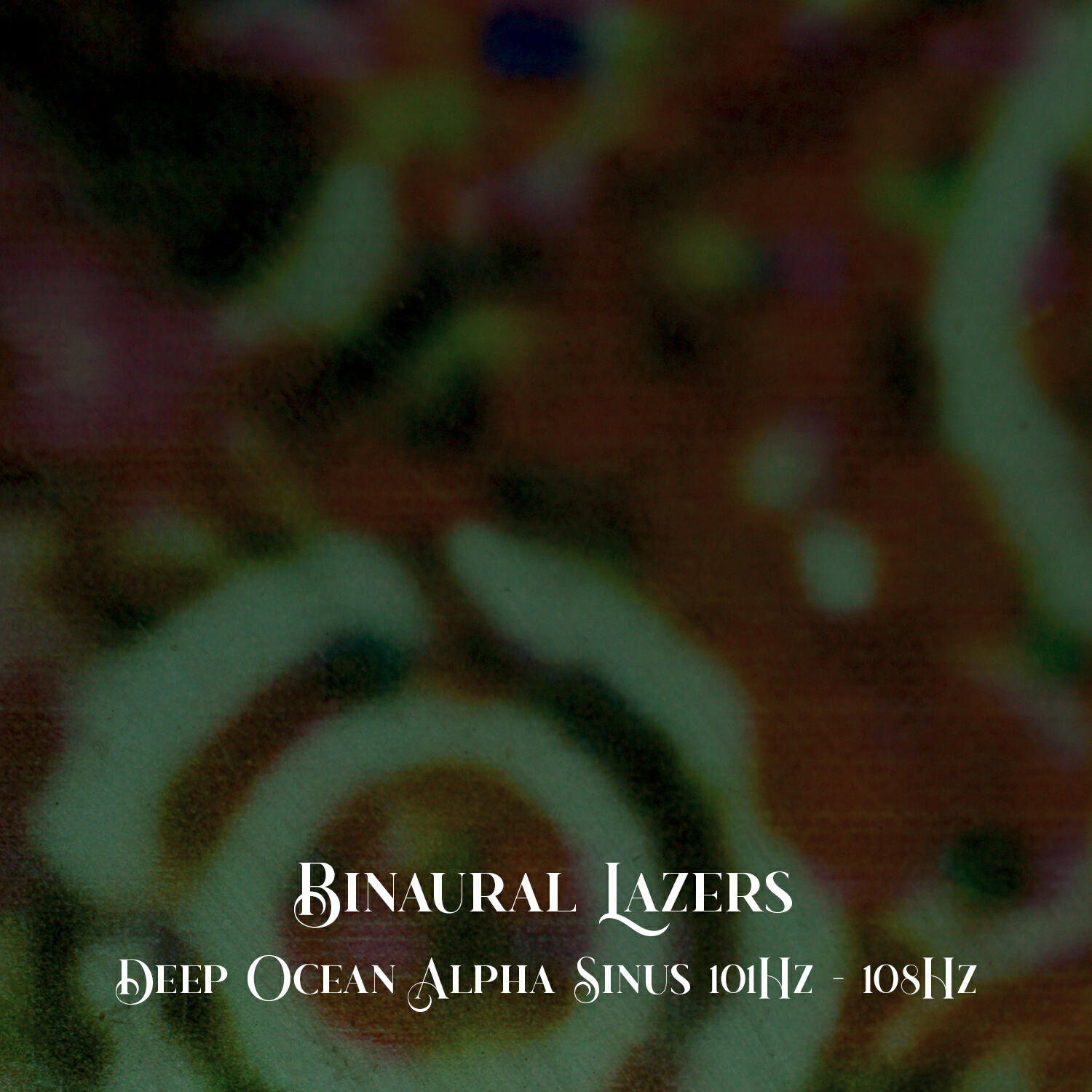 Binaural Lazers