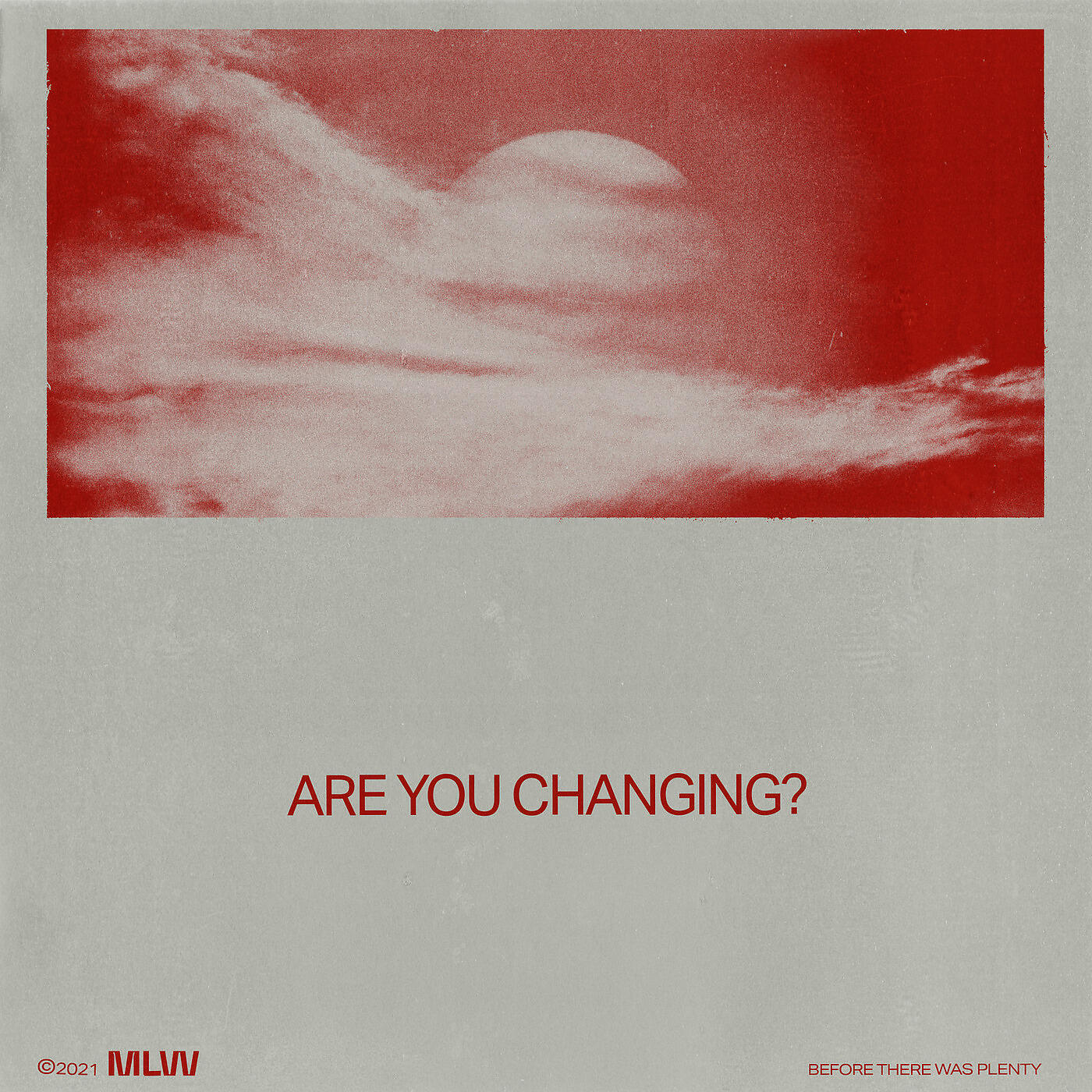 Релиз Are You Changing?