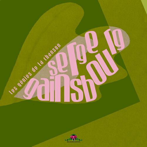 Релиз Les génies de la chanson : Serge Gainsbourg