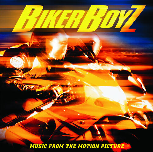 Релиз Biker Boyz (Soundtrack)