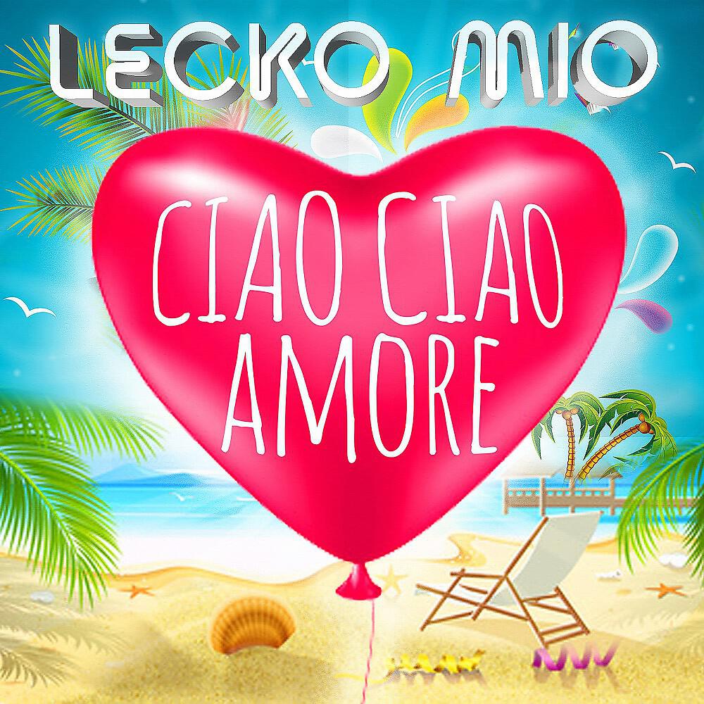 Релиз Ciao Ciao Amore