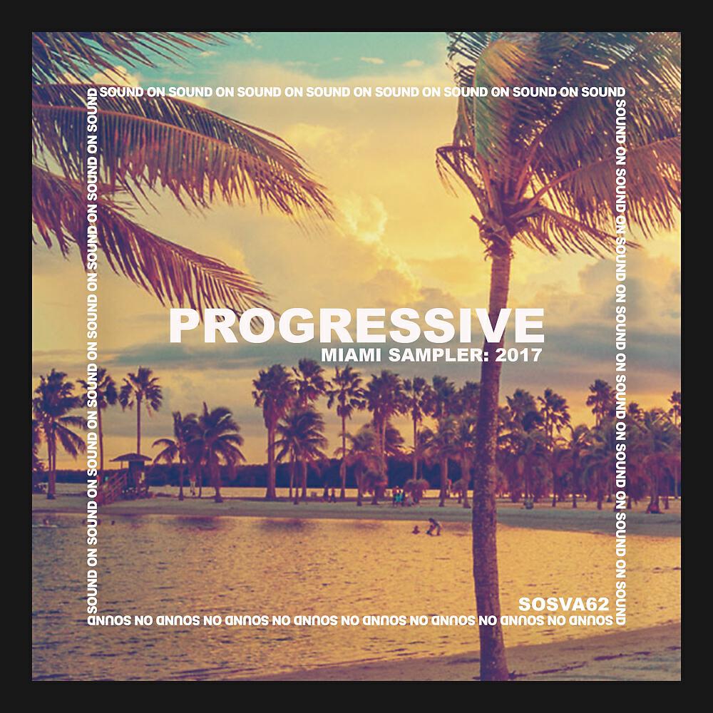 Релиз Miami Sampler: Progressive House
