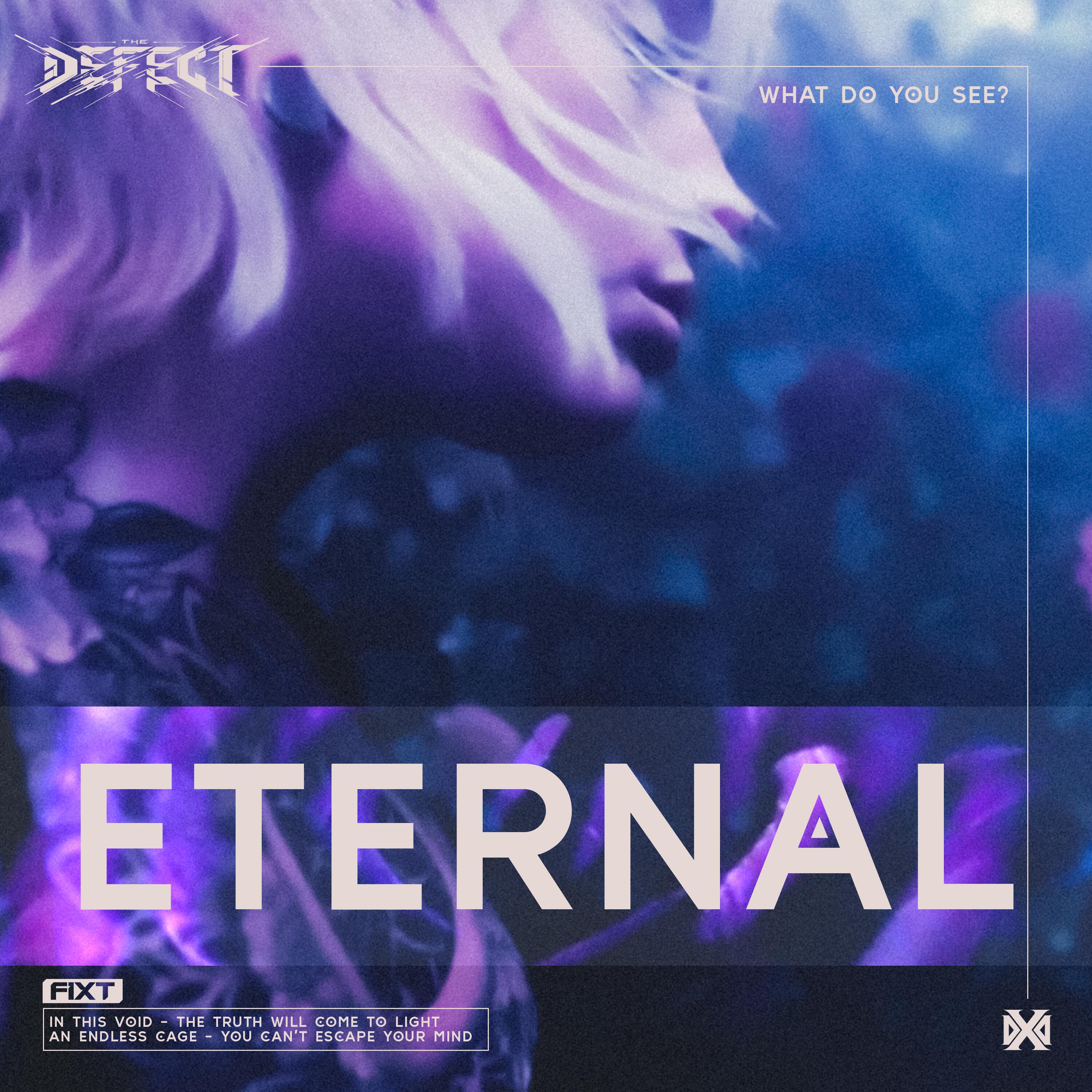 Релиз ETERNAL (what do you see?)