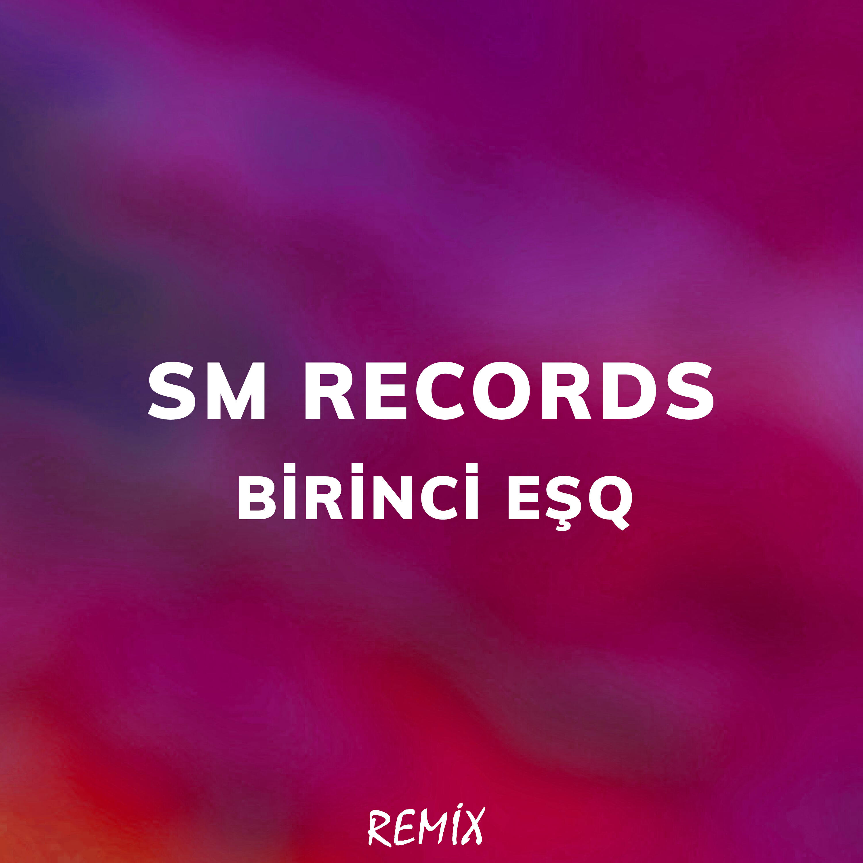 Релиз Birinci Eşq (Remix)