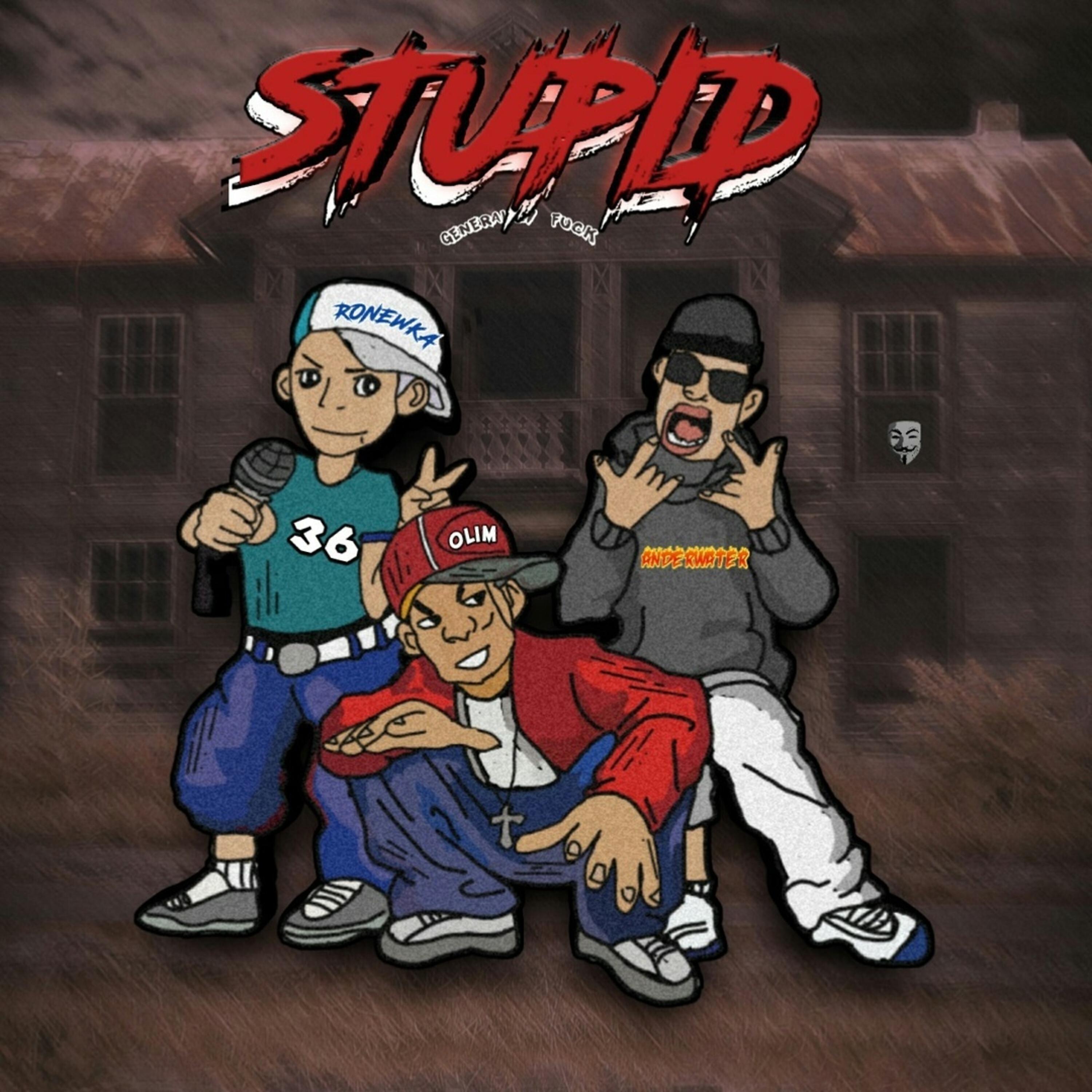 Постер альбома Stupid