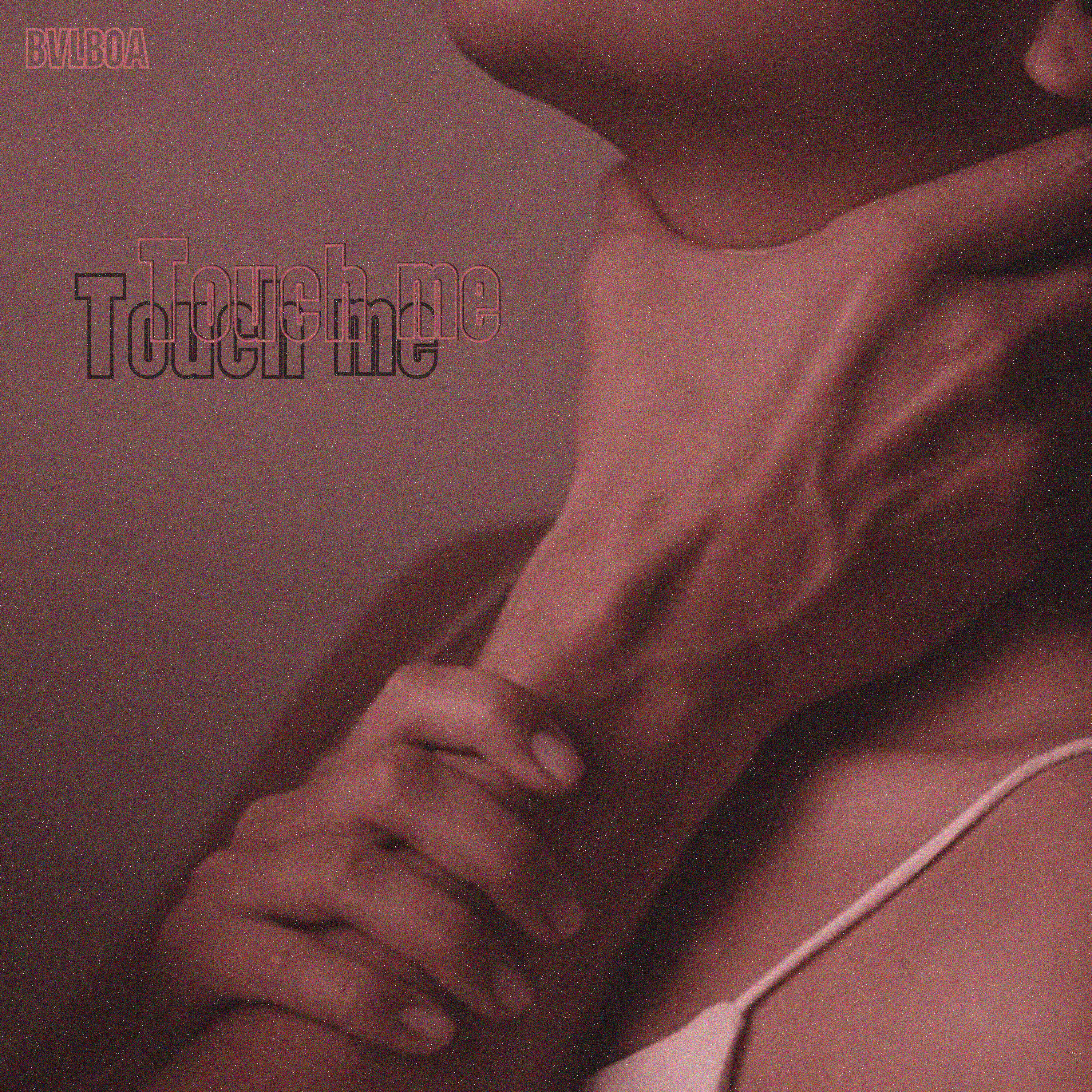 Релиз Touch Me