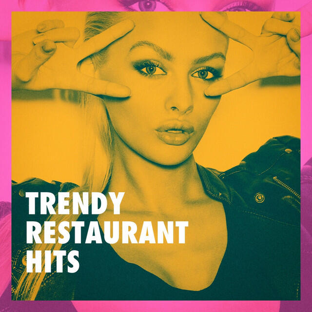 Релиз Trendy Restaurant Hits