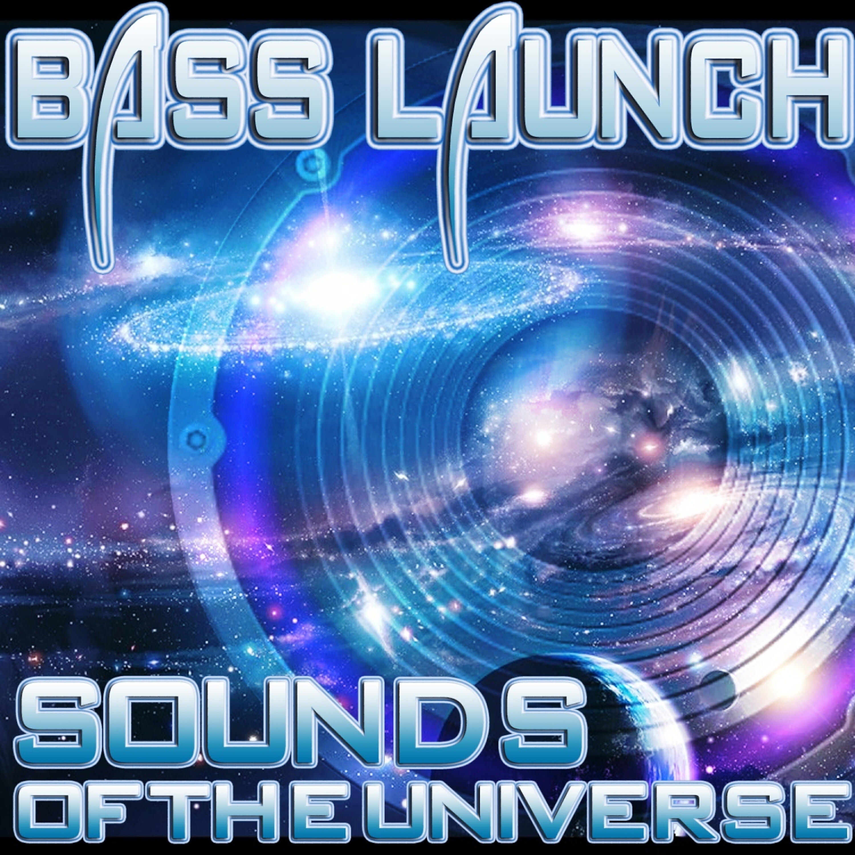 Релиз Sounds of the Universe (Bass Mekanik Presents Bass Launch)