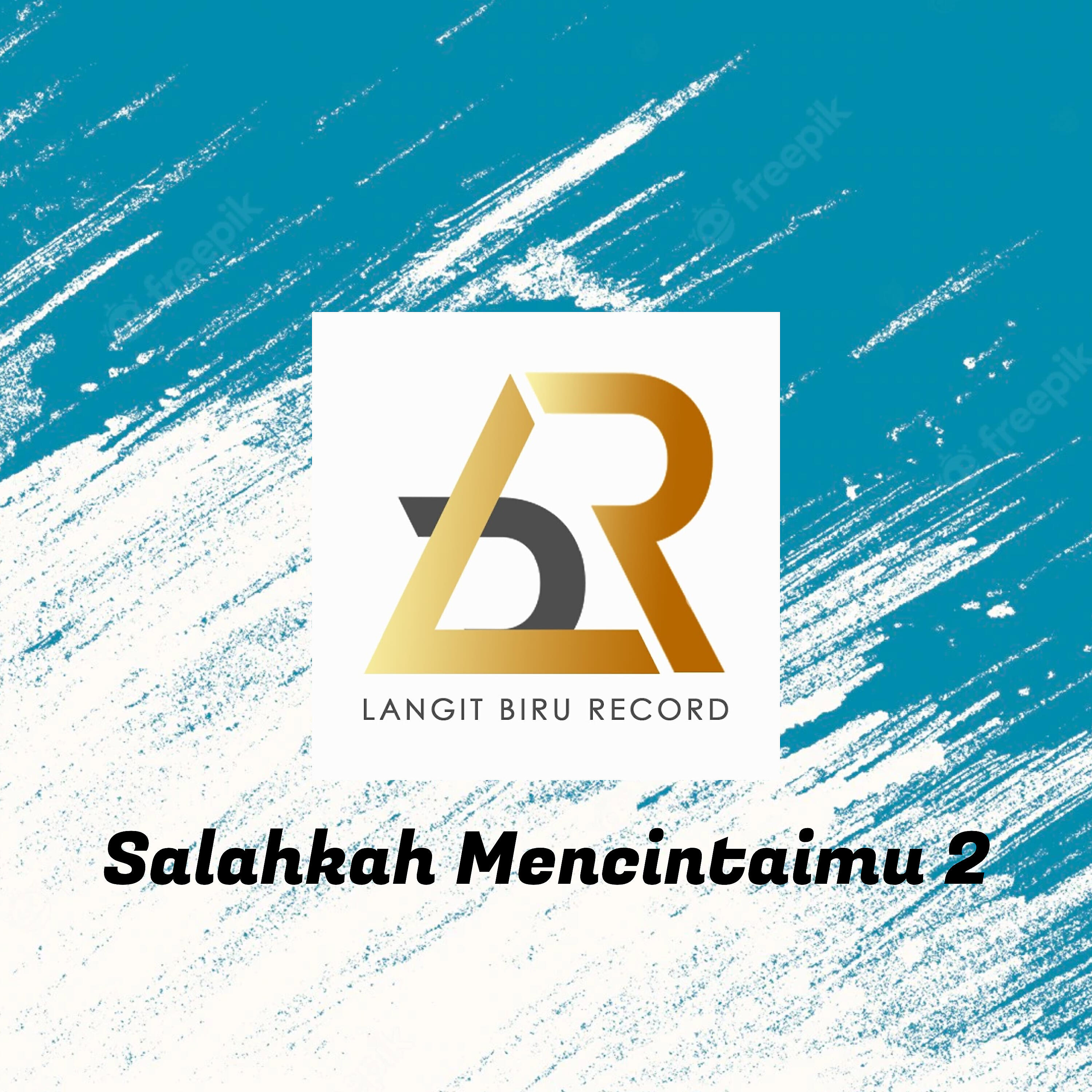 Релиз SALAHKAH MENCINTAIMU 2