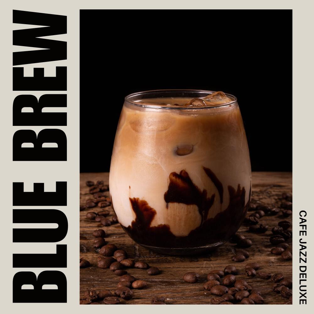 Релиз Blue Brew: Coffee House Jazz