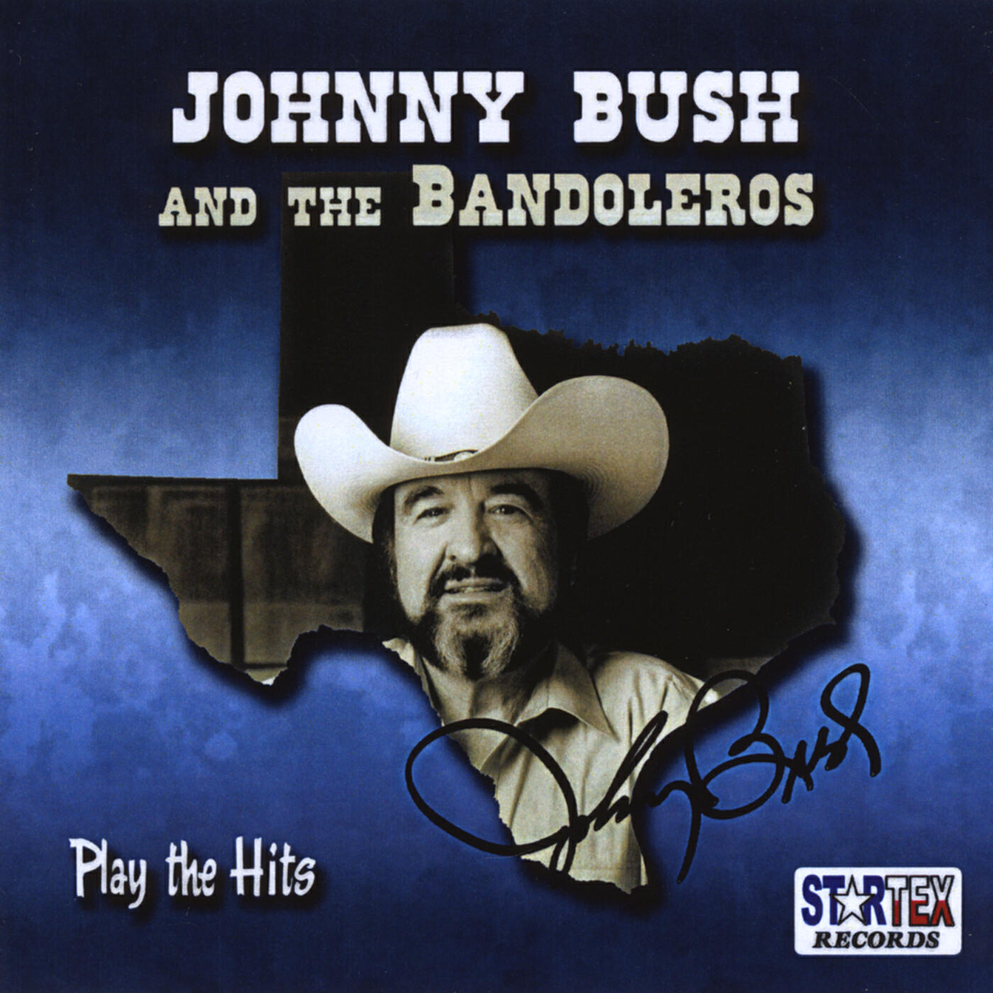 Релиз Johnny Bush And The Bandoleros Play The Hits