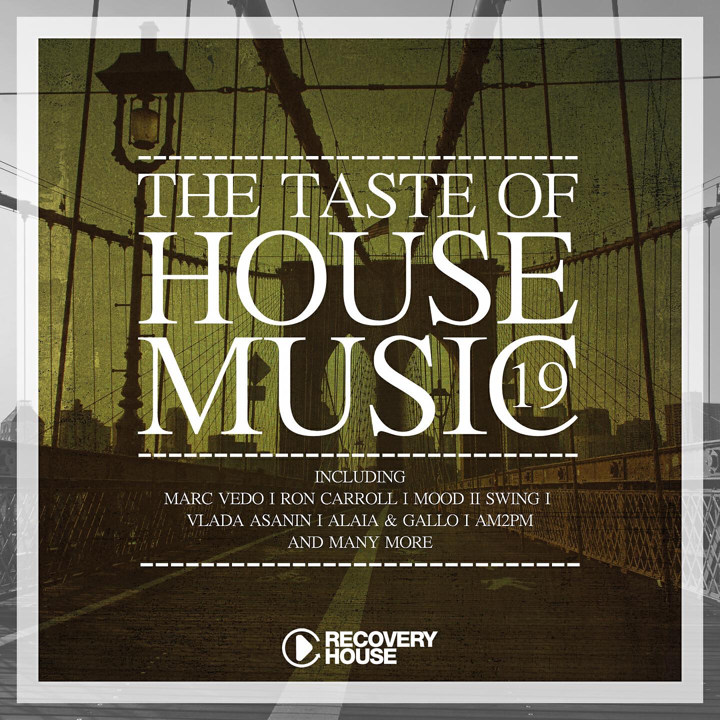 Релиз The Taste Of House Music, Vol. 19