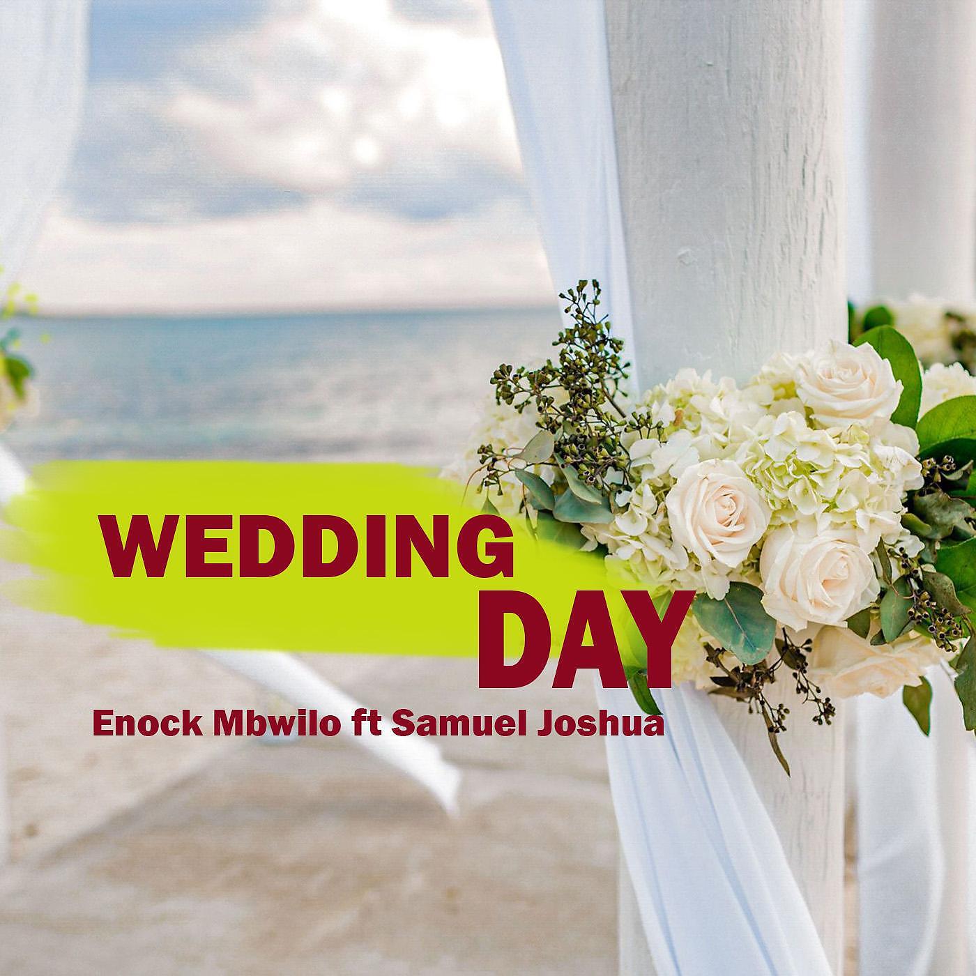 Релиз WEDDING DAY (feat. Enock Mbwilo)