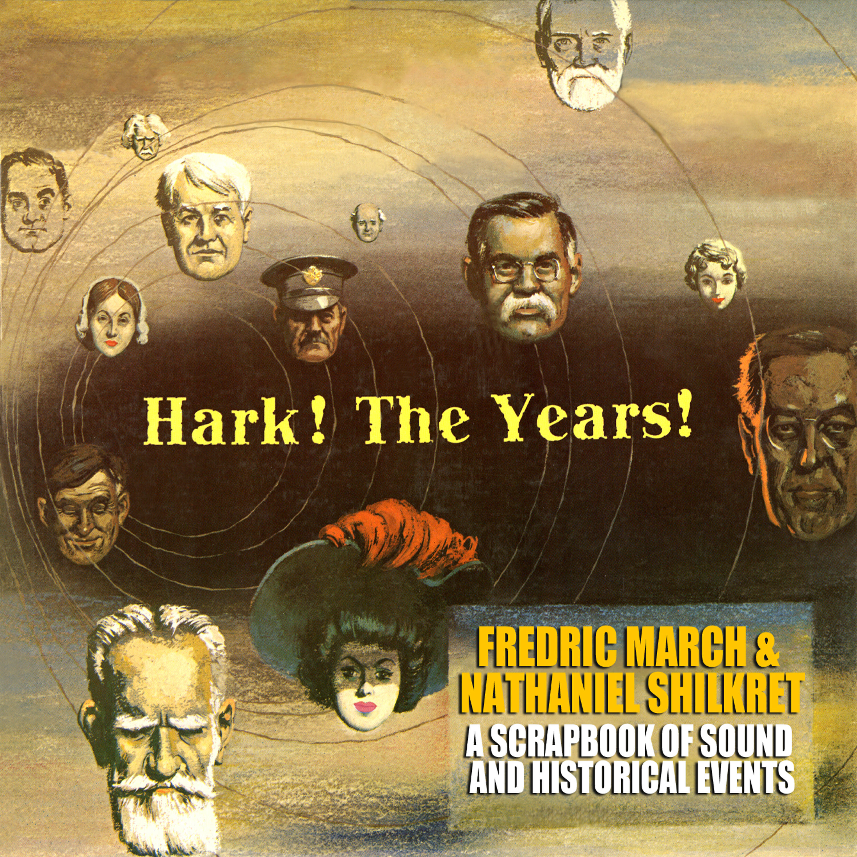 Релиз Hark! The Years! A Scrapbook of Sound and Historical Events
