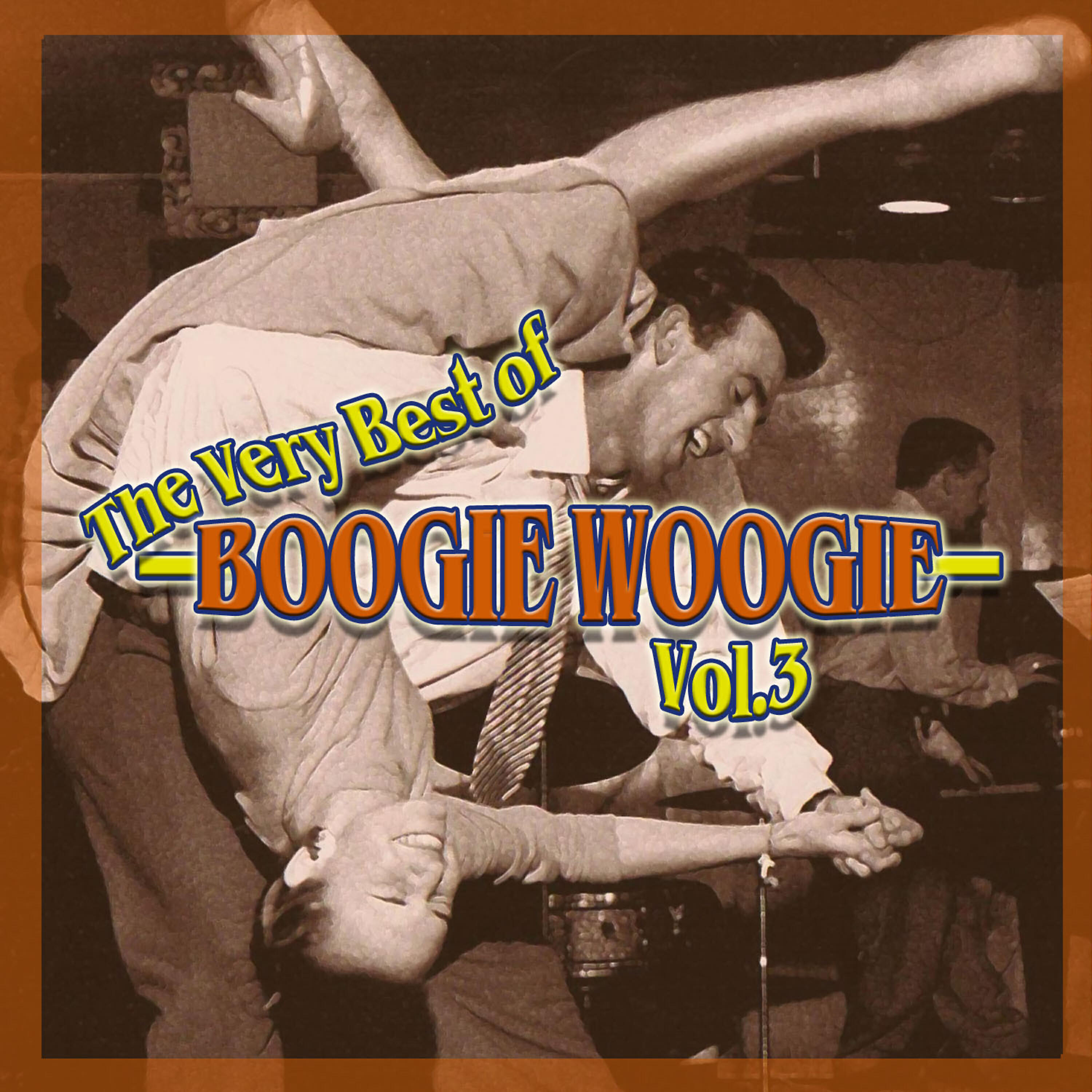 Релиз The Very Best of Boogie Woogie, Vol. 3
