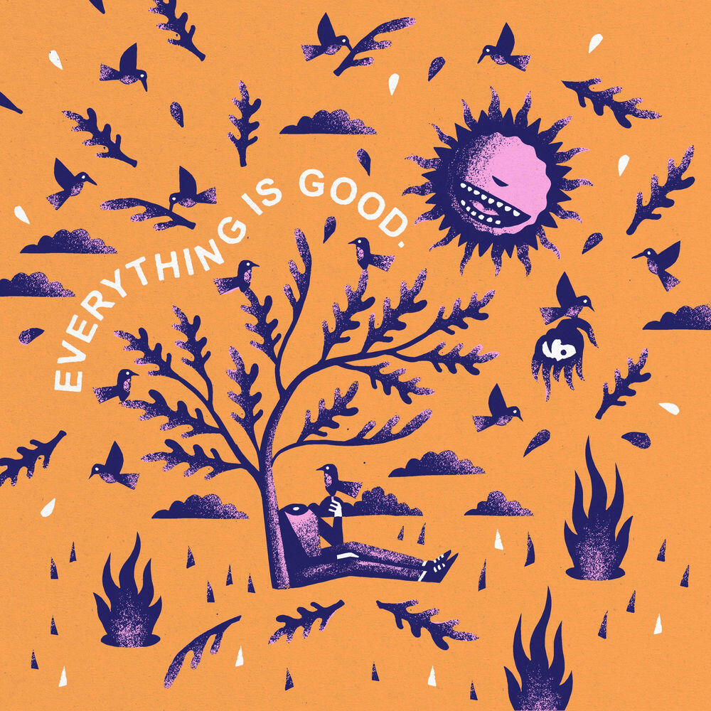 Релиз Everything Is Good