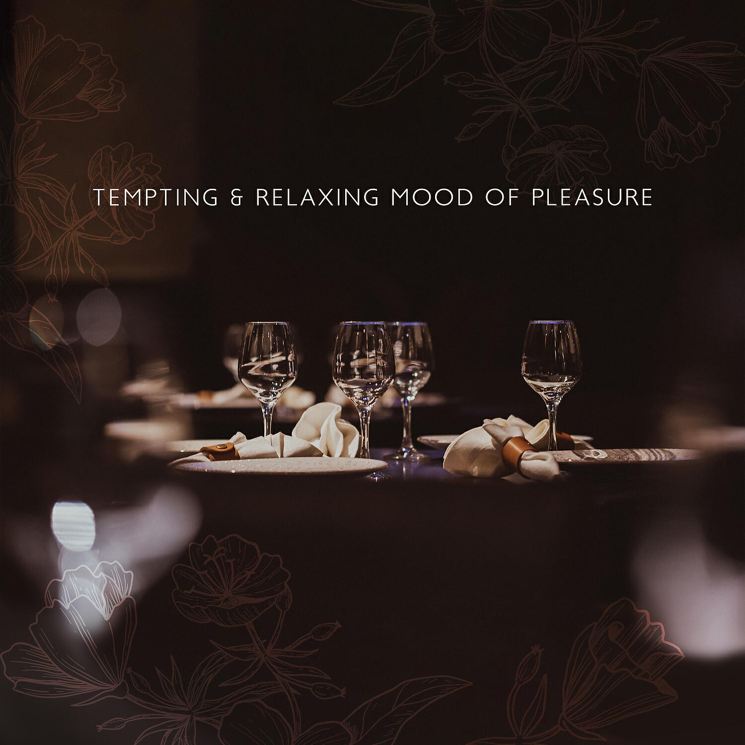 Релиз Stylish Restaurant Music Ambience. Tempting & Relaxing Mood of Pleasure, Sensual Lounge Bar, Pure Istrumental BGM