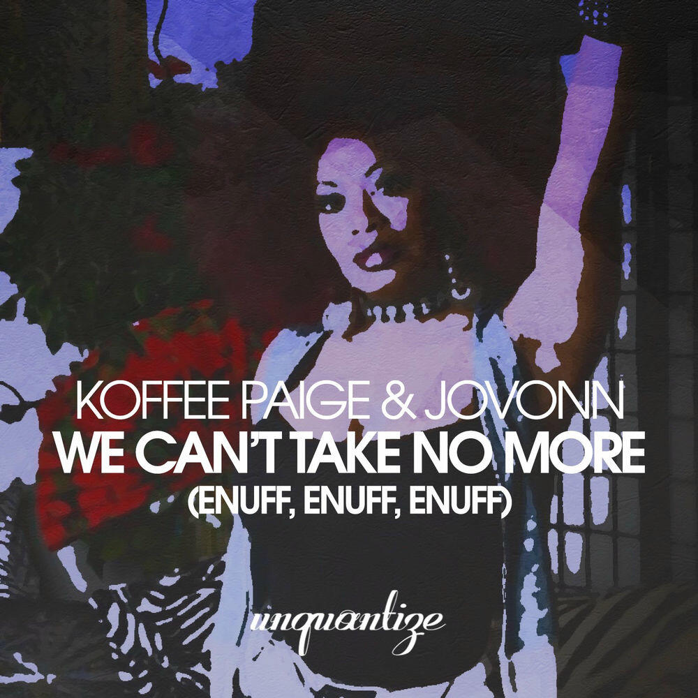 Релиз We Can’t Take No More (Enuff, Enuff, Enuff) (Radio Edit)