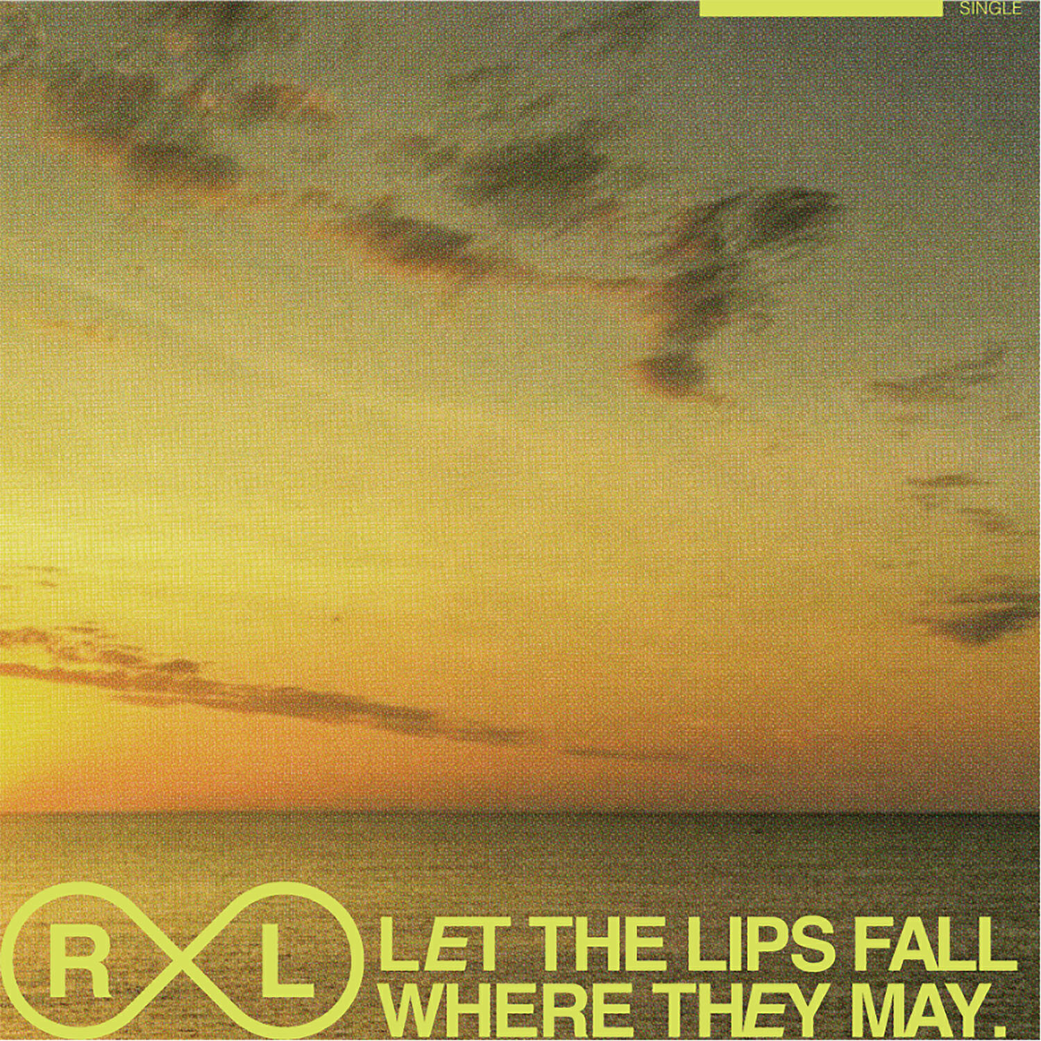 Релиз Let the Lips Fall Where They May