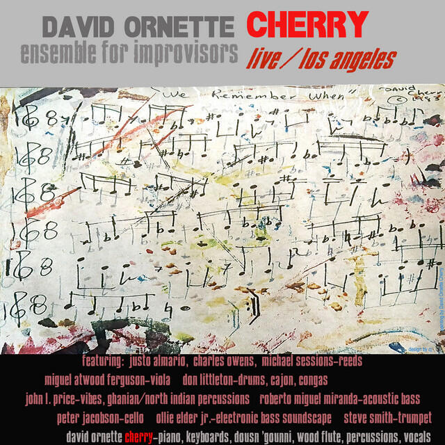 Релиз David Ornette Cherry Ensemble for Improvisors Live in Los Angeles