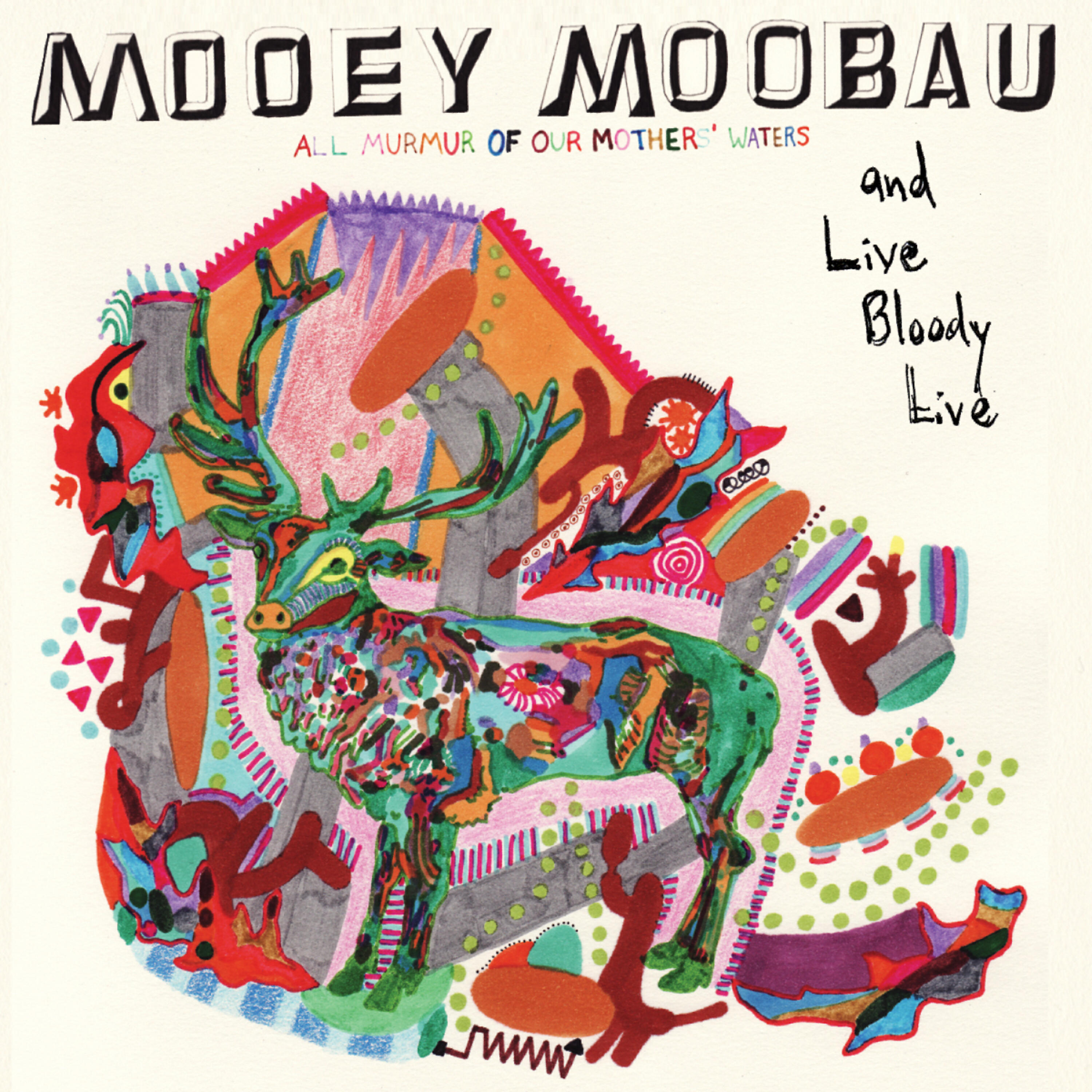 Релиз All Murmur of Our Mothers' Waters // Live Bloody Live