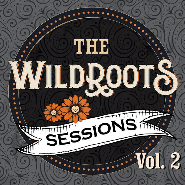 Релиз Wildroots Sessions, Vol. 2