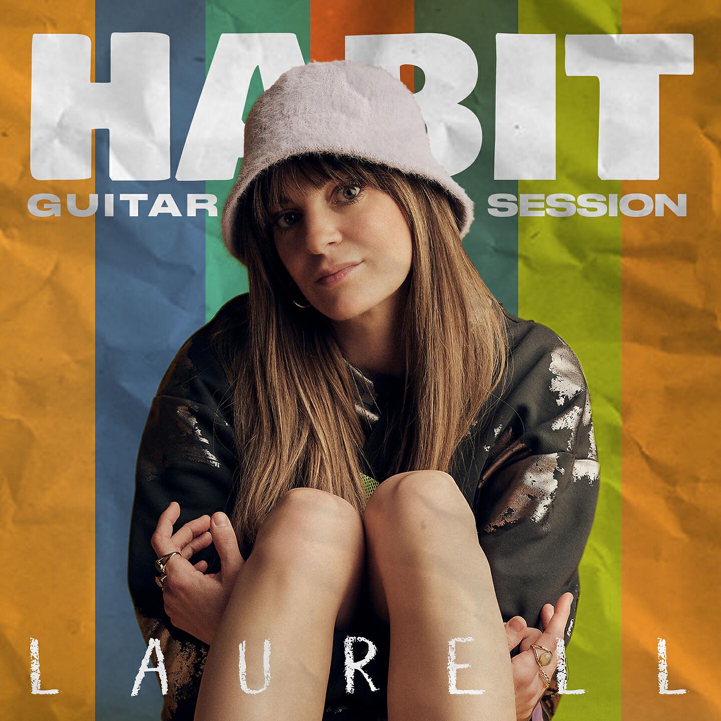 Laurell - Habit (Guitar Session)