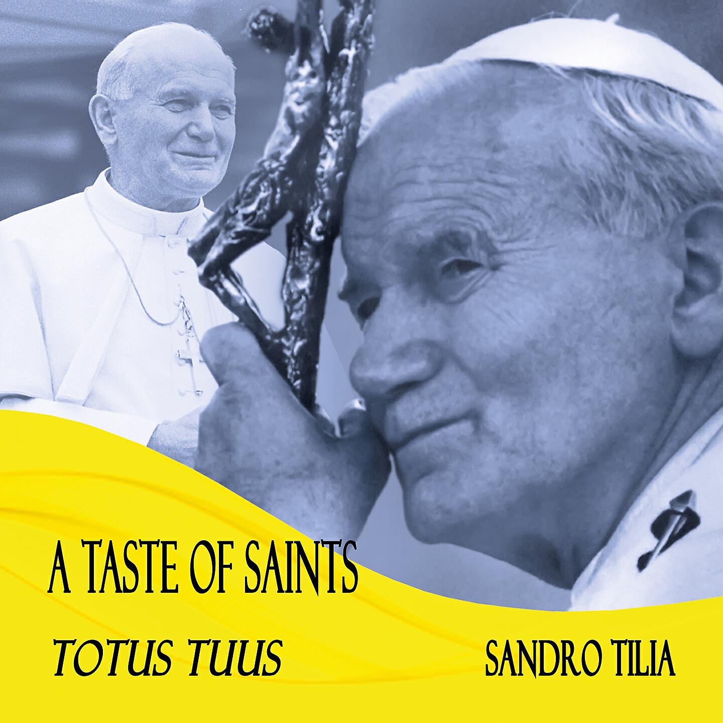 Релиз A Taste of Saints: Totus Tuus