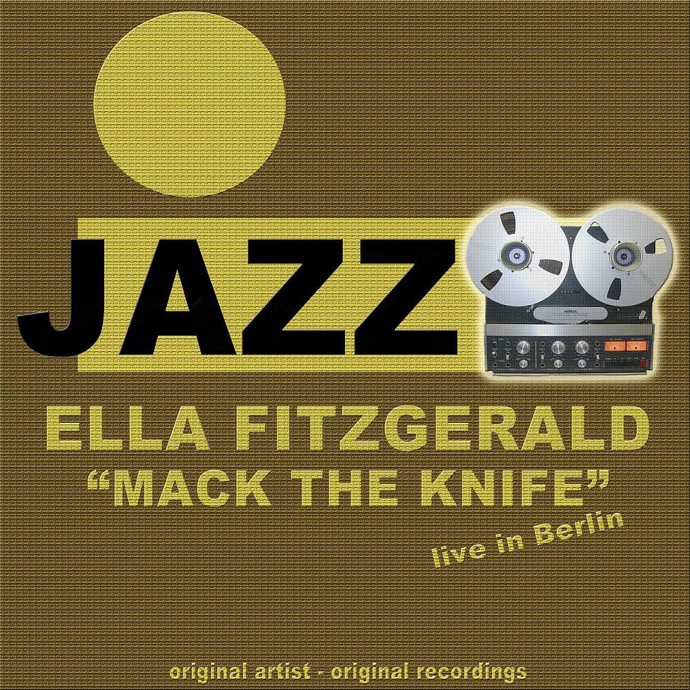 Релиз Mack the Knife (Ella Fitzgerald Live in Berlin)
