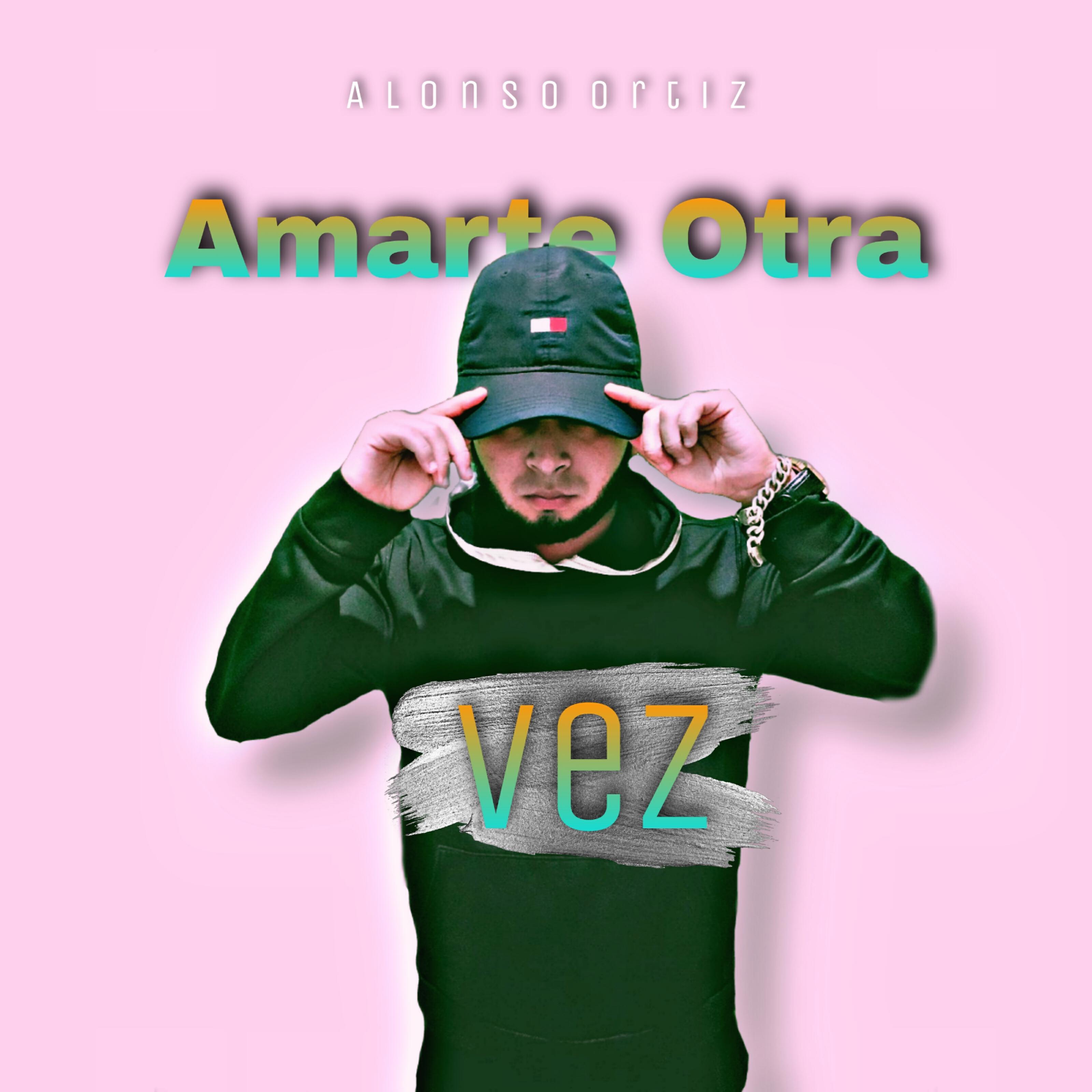 Релиз Amarte Otra Vez