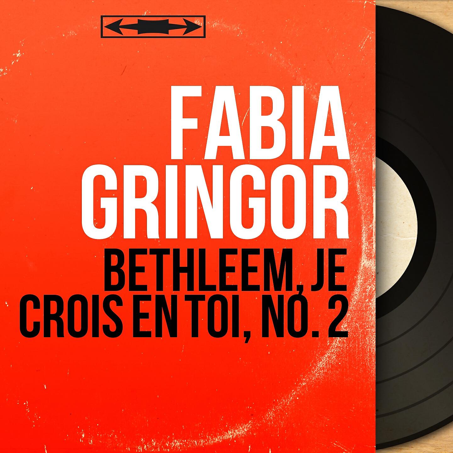 Релиз Bethléem, je crois en toi, no. 2
