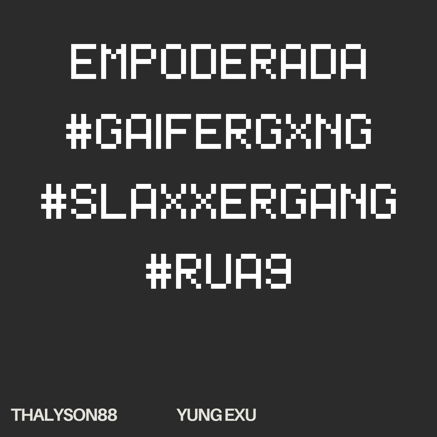 Релиз EMPODERADA #GAIFERGXNG #SLAXXERGANG #RUA9