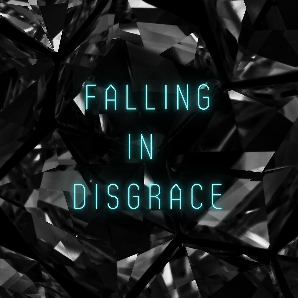 Релиз Falling in Disgrace