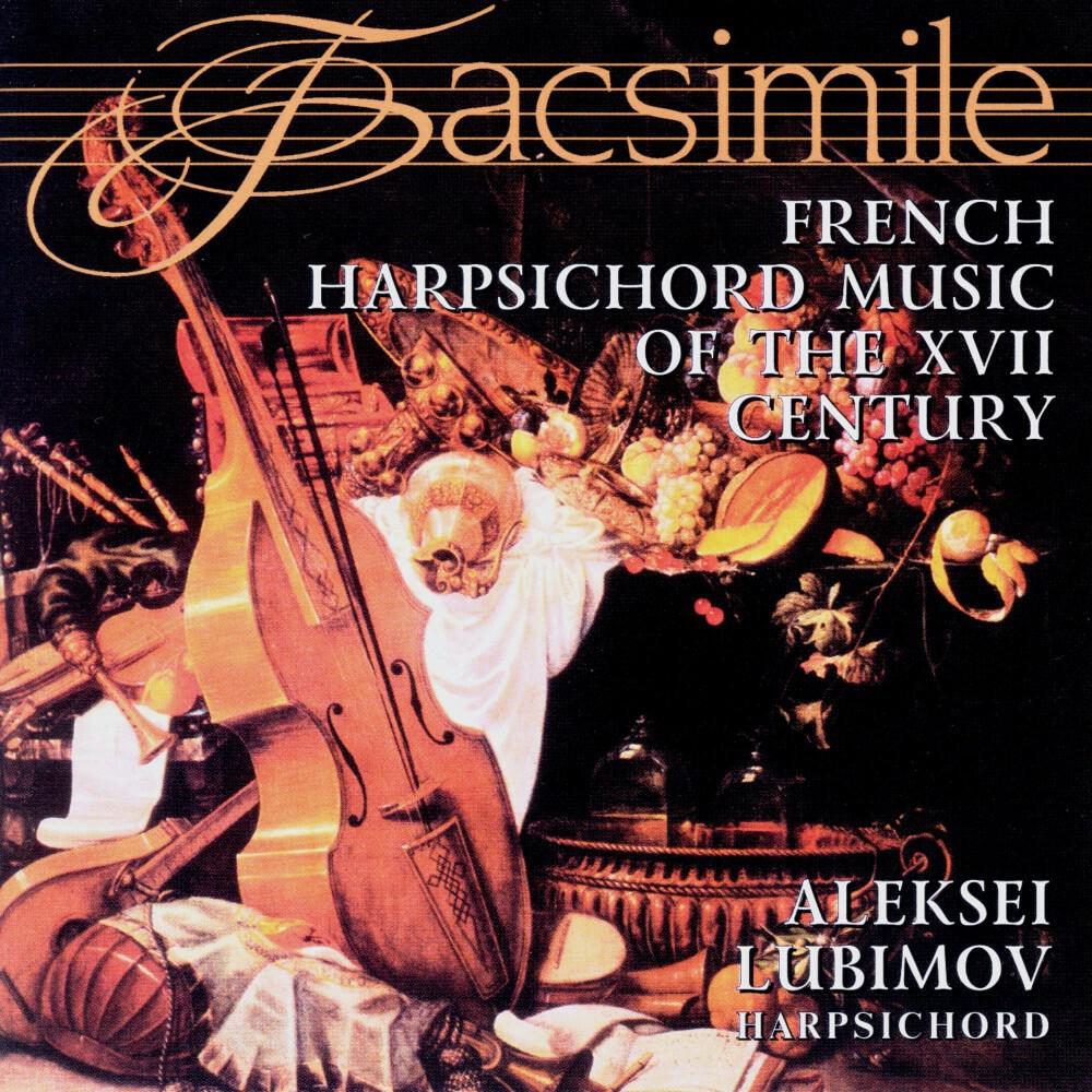 Релиз French Harpsichord Music Of The XVII Century