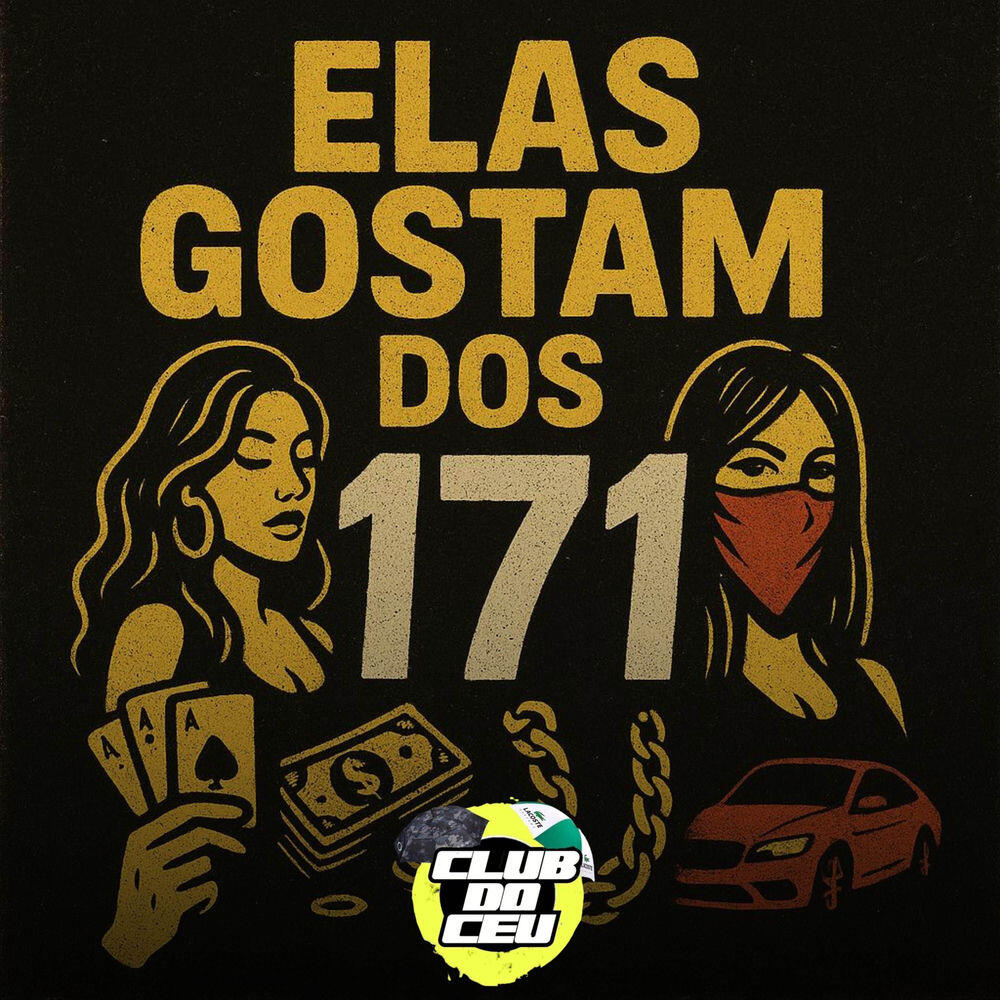 Релиз Elas Gostam dos 171