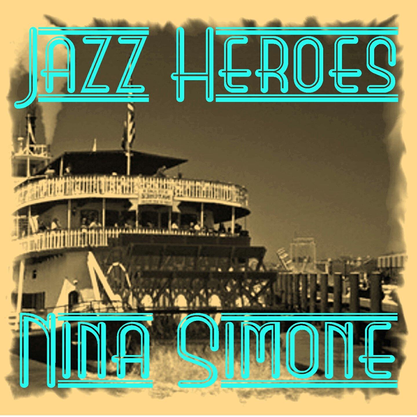 Релиз Jazz Heroes - Nina Simone