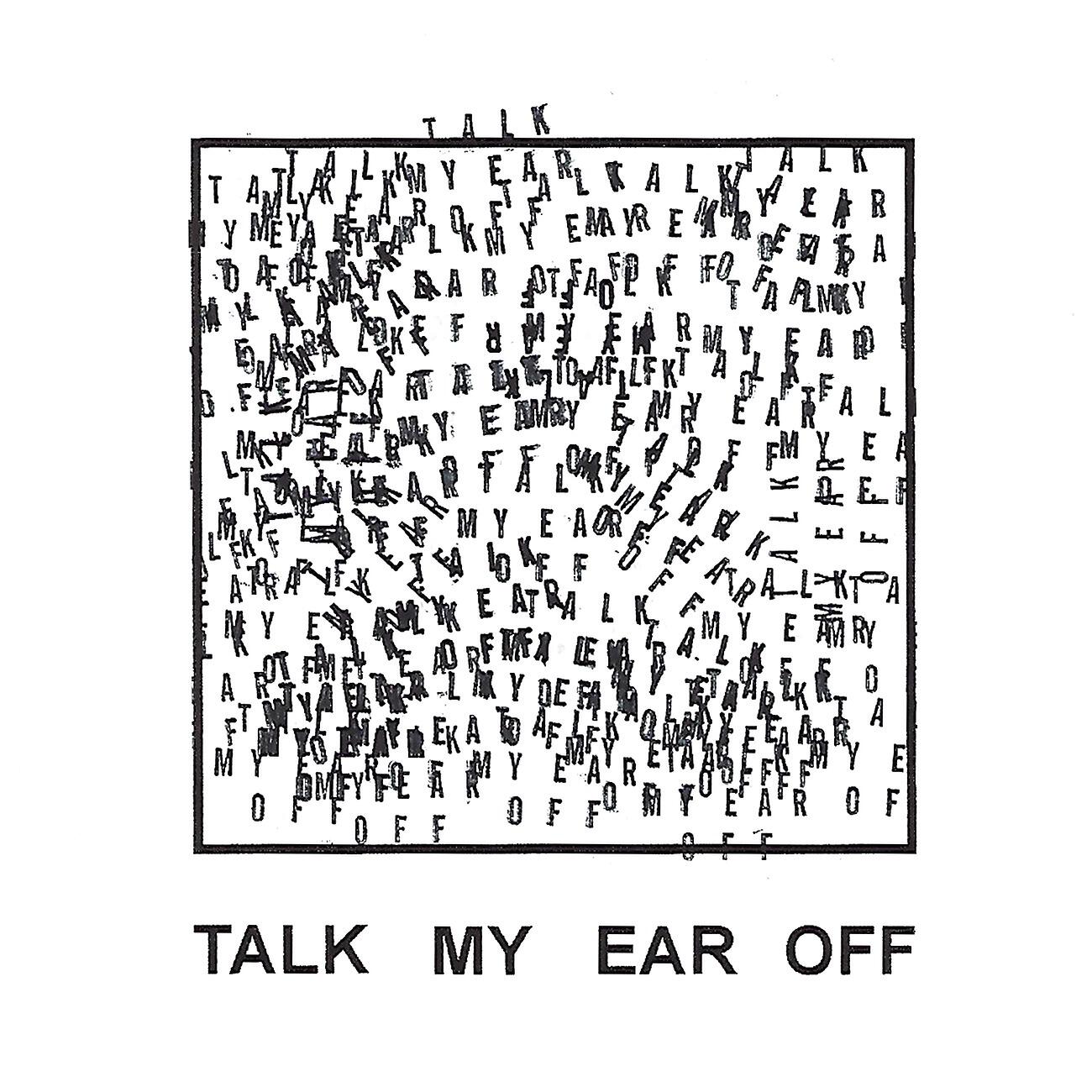 Релиз Talk My Ear Off