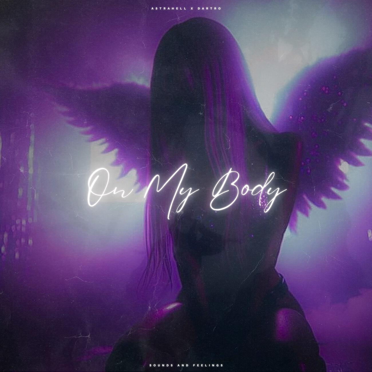 Релиз On My Body