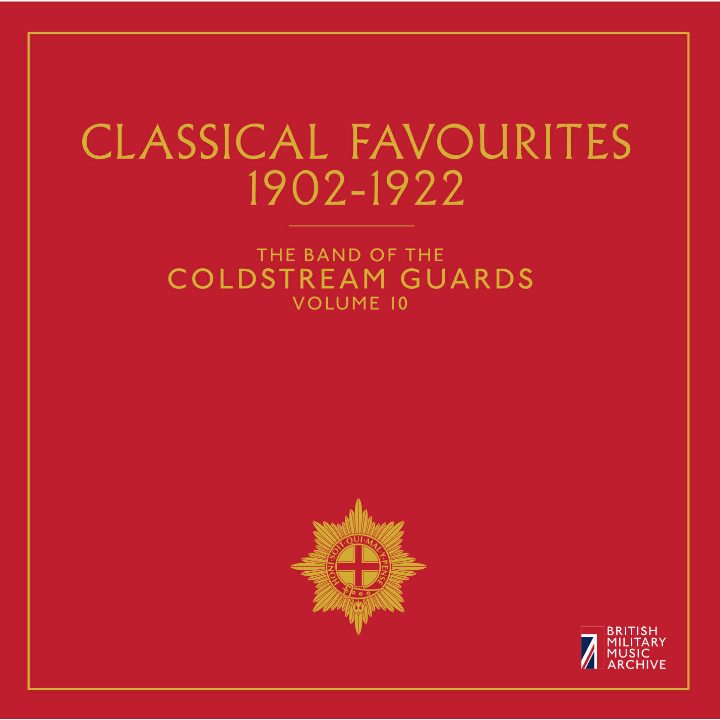 Релиз The Band of the Coldstream Guards, Vol. 10: Classical Favourites (1902-1922)