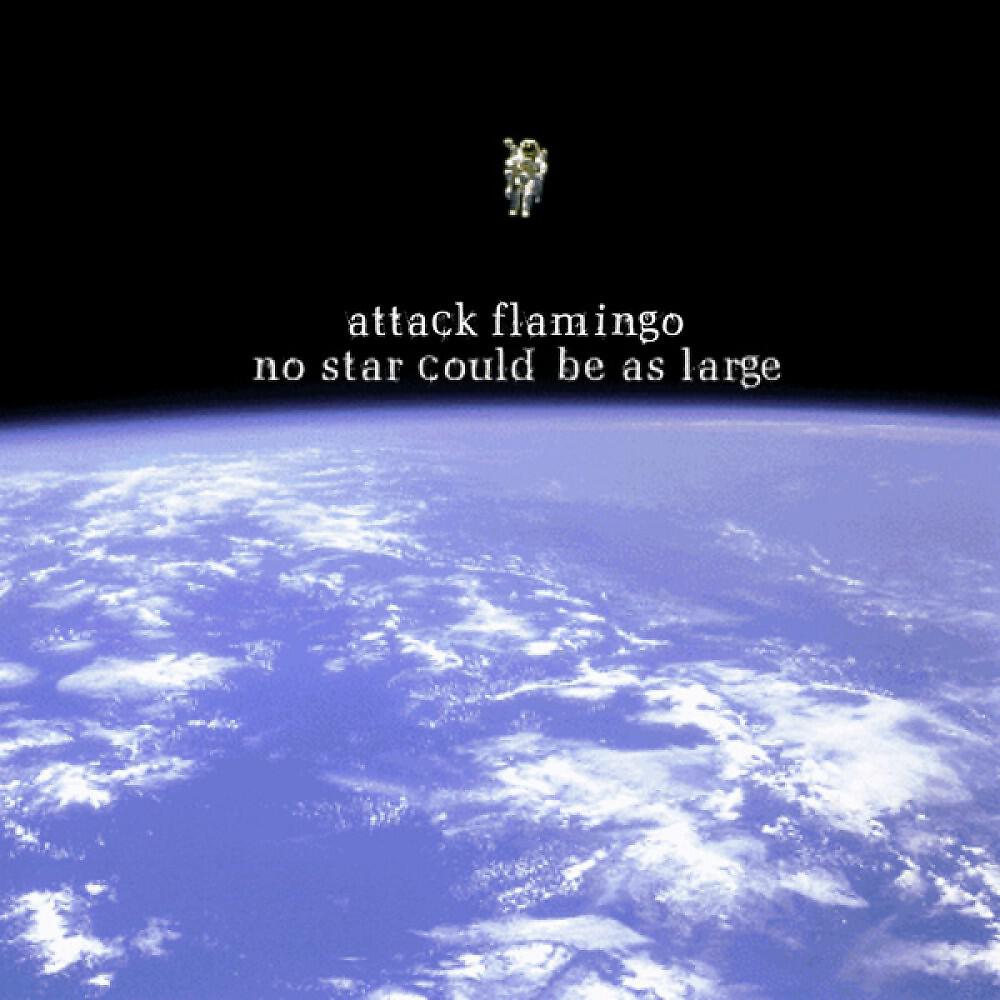 Релиз No Star Could Be as Large