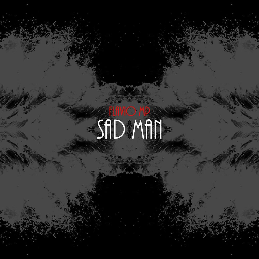 Релиз Sad Man