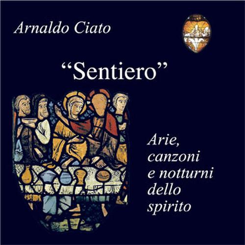 Релиз Sentiero: Arie, canzoni e notturni dello spirito