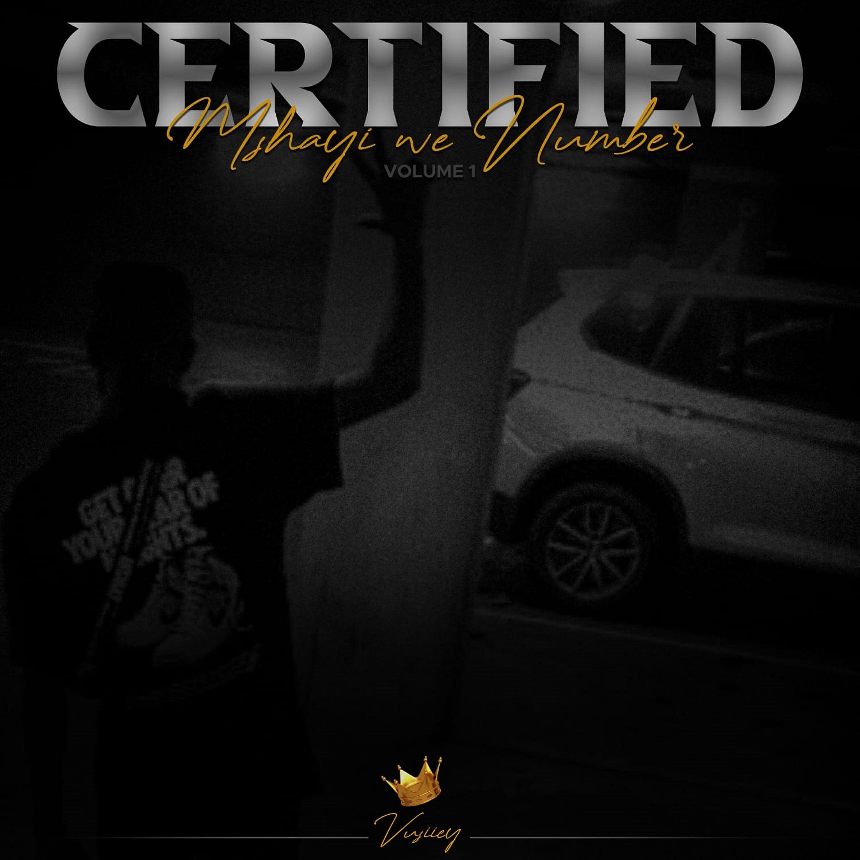 Релиз Certified Mshayi Wenumber, Vol. 1