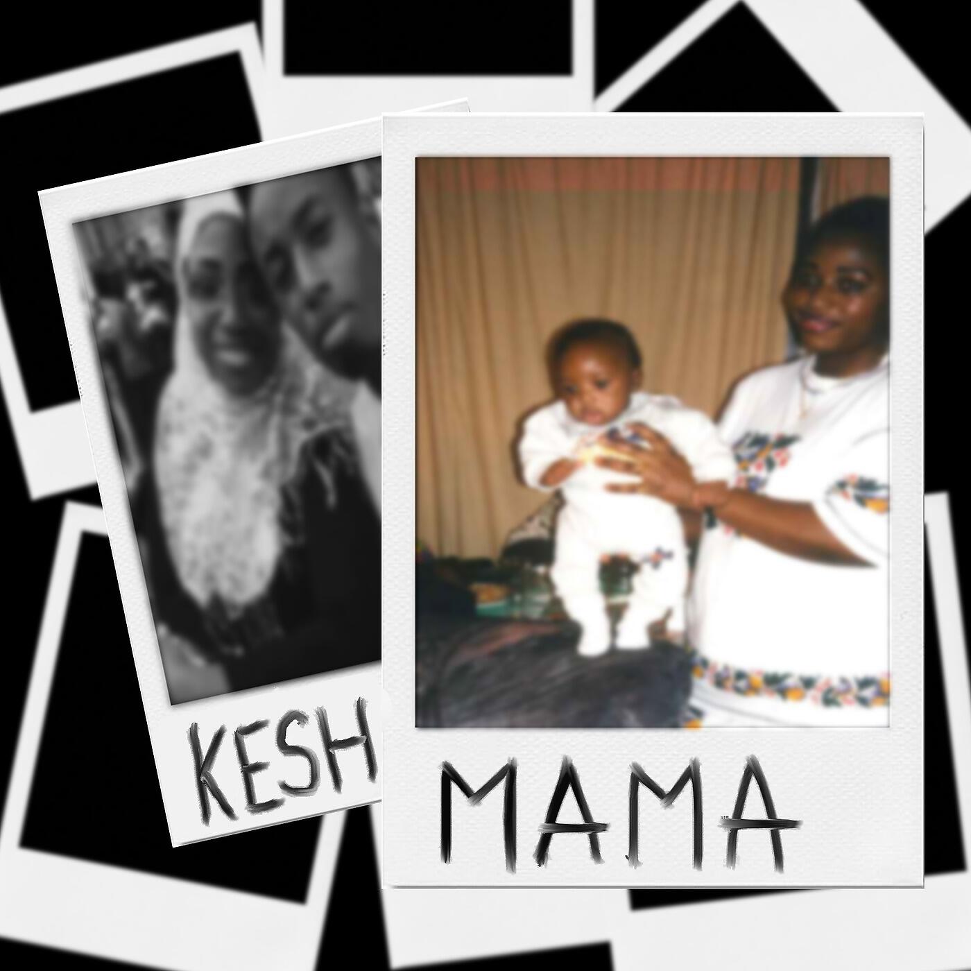 Скачать песню Kesh - Mama бесплатно в MP3 для Android и iOS